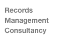 Records Management
Consultancy